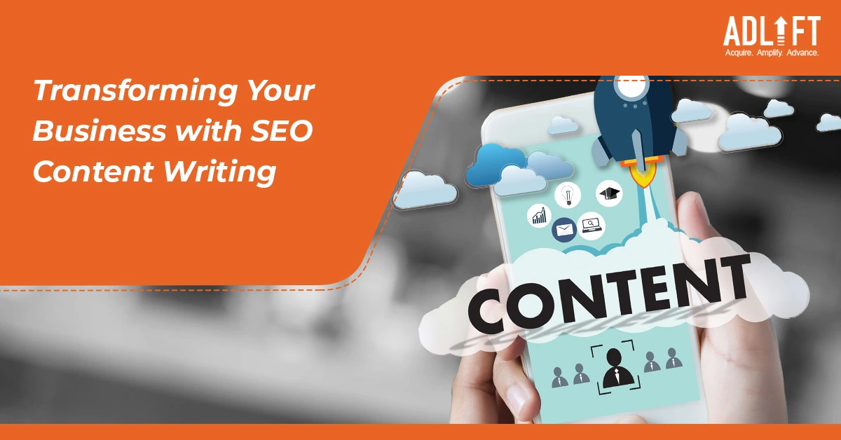 How SEO Content Writing Can Transform Your Business